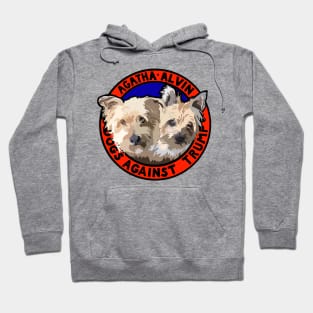 DOGS AGAINST TRUMP - AGATHA & ALVIN Hoodie